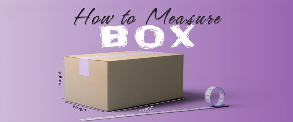 How To Measure A Box