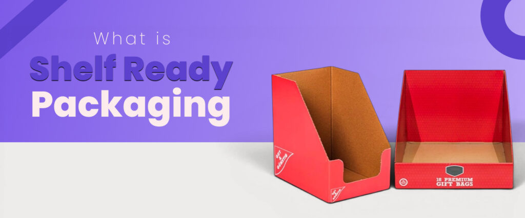 Shelf-Ready Packaging